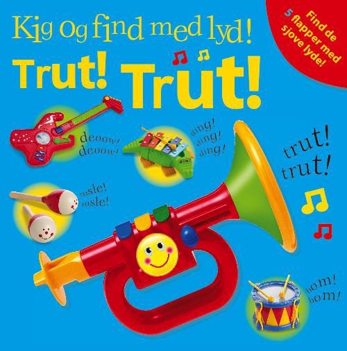 Cover for Dawn Sirett · Kig og find med lyd: Kig og find med lyd: Trut! Trut! (Cardboard Book) [1. Painos] (2012)