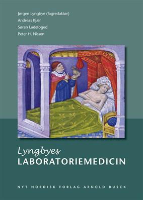Cover for Søren A. Ladefoged; Andreas Kjær; Peter H. Nissen; Jørgen Lyngbye · Lyngbyes Laboratoriemedicin (Indbundet Bog) [2. udgave] [Indbundet] (2010)