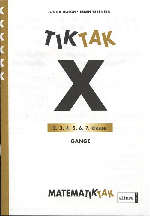 Matematik-Tak: Matematik-Tak 6. kl. X-serien, Gange - Esben Esbensen; Jonna Høegh - Books - Alinea - 9788723005441 - July 9, 2009
