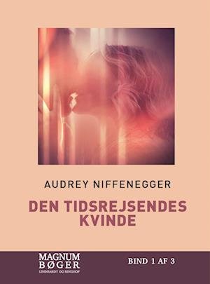 Cover for Audrey Niffenegger · Den tidsrejsendes kvinde (Storskrift) (Bound Book) [2nd edition] (2023)