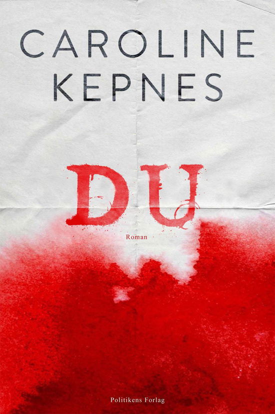 Cover for Caroline Kepnes · Du (Hæftet bog) [1. udgave] (2014)