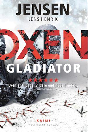 Oxen-serien: OXEN - Gladiator - Jens Henrik Jensen - Bøger - Politikens Forlag - 9788740091441 - 17. november 2023