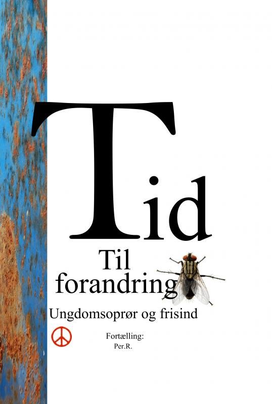Cover for Per R · Tid til forandring (Hardcover bog) (2019)