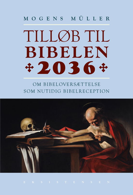 Cover for Mogens Müller · Tilløb til Bibelen 2036 (Sewn Spine Book) [1.º edición] (2024)