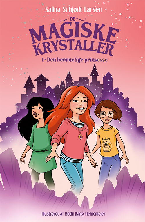 Cover for Salina Schjødt Larsen · De magiske krystaller: De magiske krystaller 1: Den hemmelige prinsesse (Bound Book) [1st edition] (2025)