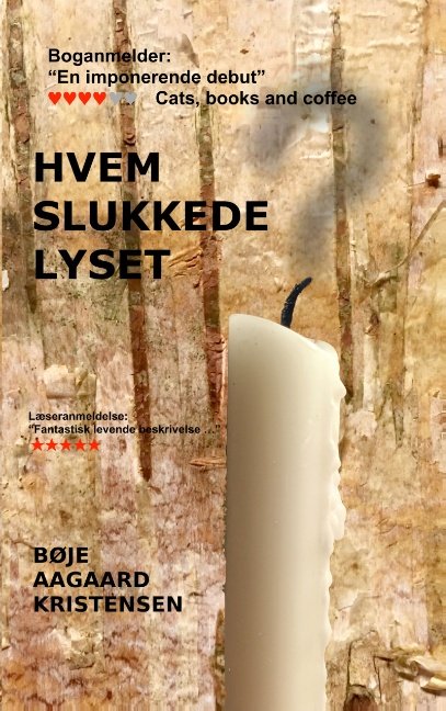 Cover for Bøje Aagaard Kristensen · Hvem slukkede lyset? (Taschenbuch) [1. Ausgabe] (2019)