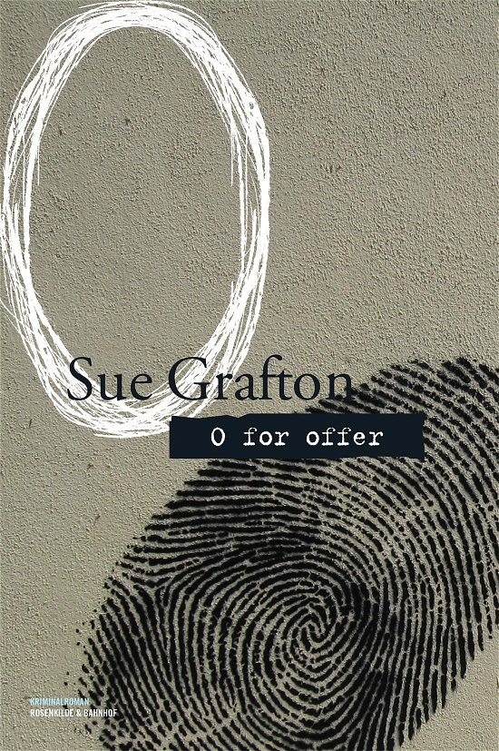 Cover for Sue Grafton · En Kinsey Millhone-krimi: O for offer (Sewn Spine Book) [1st edition] (2014)