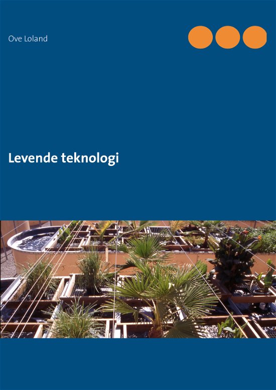 Cover for Ove Loland · Levende teknologi (Paperback Book) [1st edition] (2013)