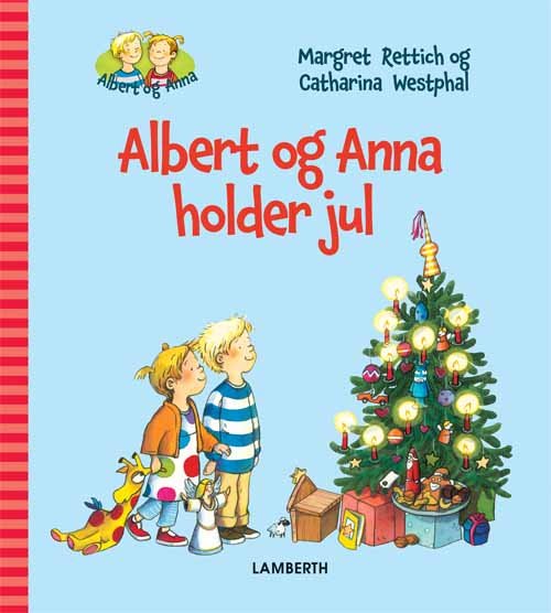 Cover for Margret Rettich · Alberg og Anna: Albert og Anna holder jul (Bound Book) [1st edition] (2015)