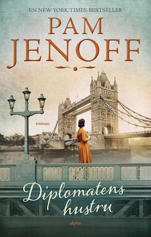Cover for Pam Jenoff · Diplomatens hustru (Inbunden Bok) [1:a utgåva] (2023)