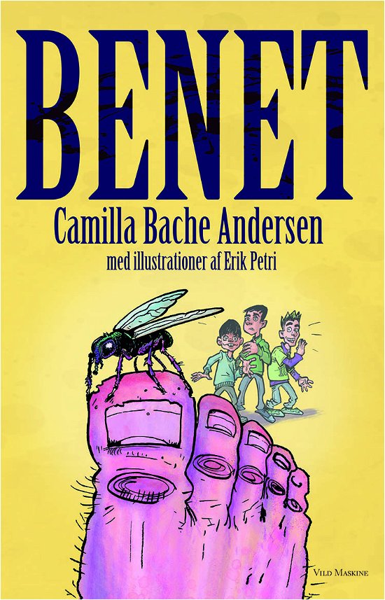 Benet - Camilla Bache Andersen - Books - Vild Maskine - 9788793404441 - December 7, 2018