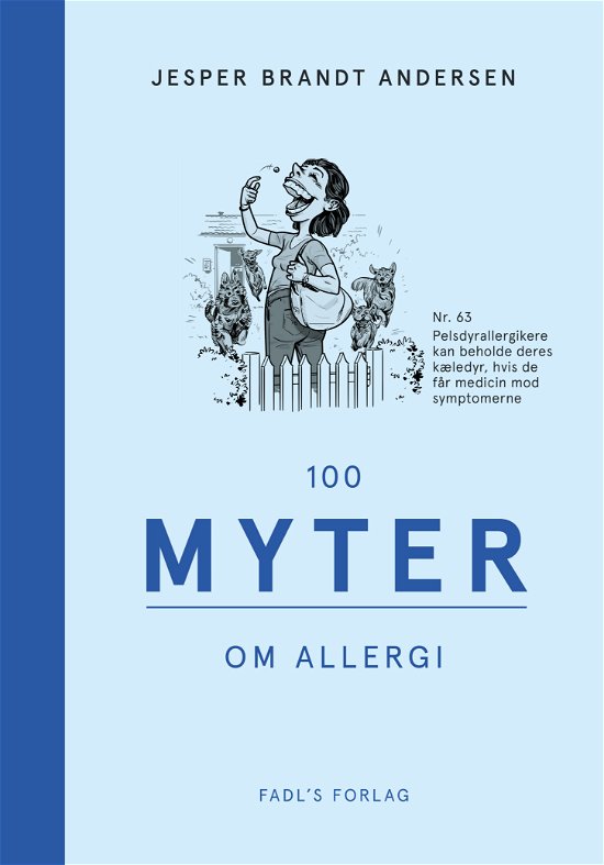 Cover for Jesper Brandt Andersen · 100 myter: 100 myter om allergi (Hardcover bog) [1. udgave] (2019)