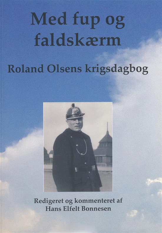 Cover for Hans Elfelt Bonnesen · Med fup og faldskærm (Sewn Spine Book) [1. wydanie] (2014)