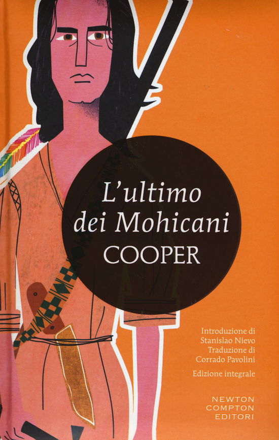 Cover for Cooper James Fenimore · L' Ultimo Dei Mohicani. Ediz. Integrale (Book)