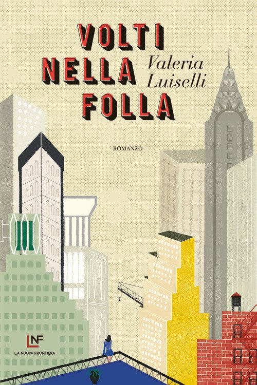 Cover for Valeria Luiselli · Volti Nella Folla (Buch)