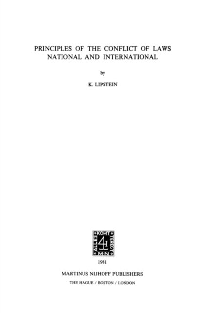 Kurt Lipstein · Principles of the Conflict of Laws:National and International (Pocketbok) (1981)