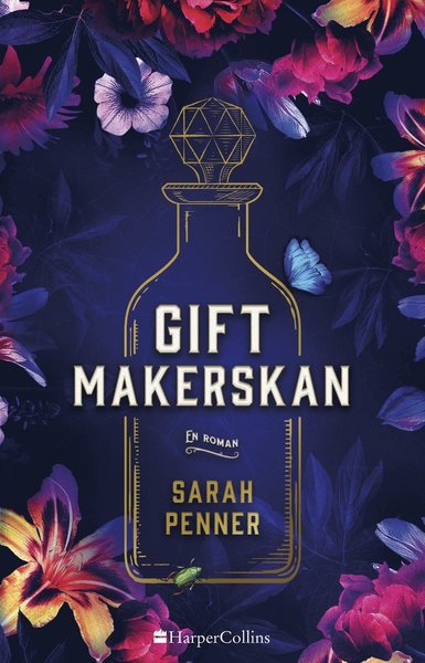 Cover for Sarah Penner · Giftmakerskan (Bound Book) (2021)