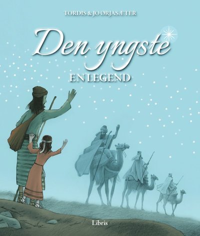 Cover for Jo Ørjasæter · Den yngste : en legend (Bound Book) (2016)