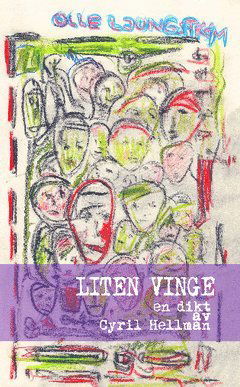 Cover for Cyril Hellman · Liten vinge (Book) (2013)