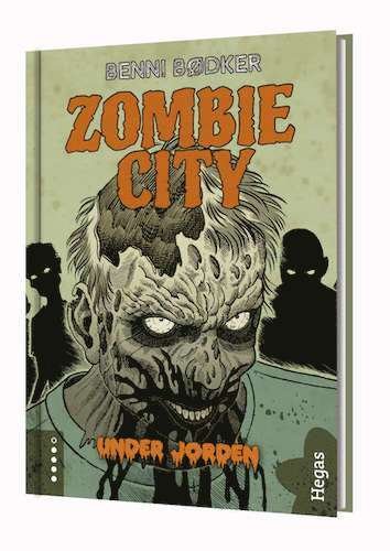 Cover for Benni Bødker · Zombie City: Zombie City. Under jorden (Indbundet Bog) (2016)