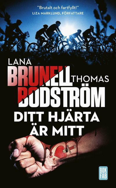 Cover for Thomas Bodström Lana Brunell · Ditt hjärta är mitt (Paperback Book) (2022)