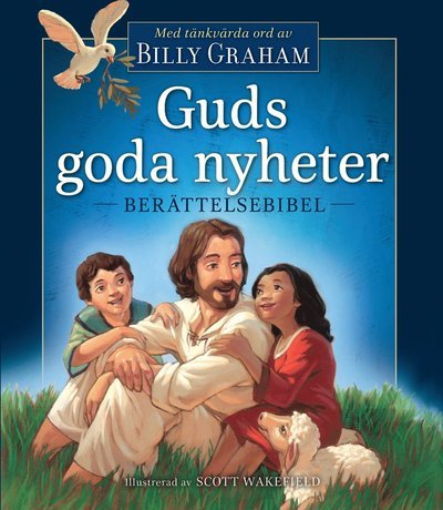 Cover for Billy Graham · Guds goda nyheter - berättelsebibel (Bound Book) (2017)