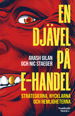 Cover for Nic Staeger Arash Gilan · En djävel på e-handel (Hardcover Book) (2022)