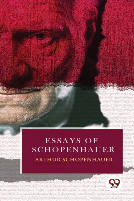 Cover for Arthur Schopenhauer · Essays of Schopenhauer (Paperback Book) (2022)