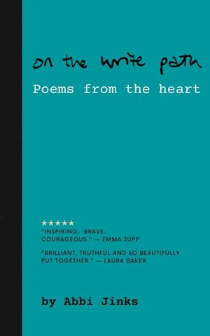 Cover for Abbi Jinks · On the Write Path - Poems from the Heart (Paperback Book) (2023)