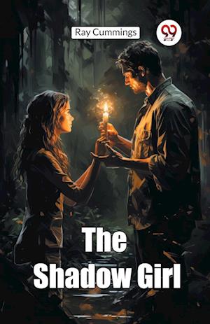 Cover for Ray Cummings · The Shadow Girl (Edition2024) (Paperback Book) (2024)