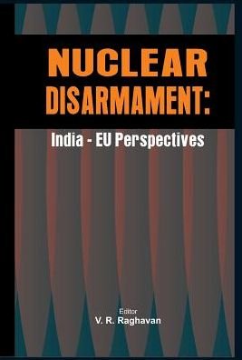 Cover for Nuclear Disarmament: India -EU Perspectives (Innbunden bok) (2011)