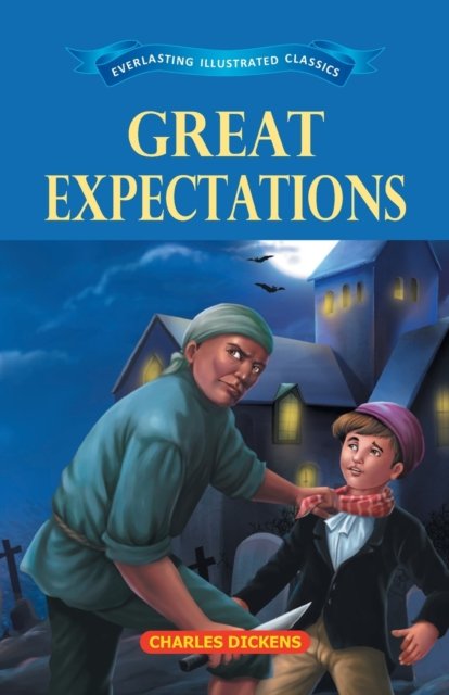 Great Expectations - Charles Dickens - Livros - RAMESH PUBLISHING HOUSE - 9789386063441 - 1 de outubro de 2020