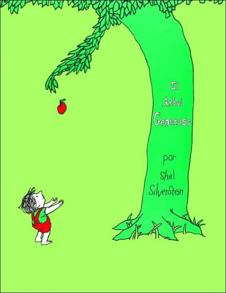 Cover for Carla Pardo Valle · El Árbol Generoso (Hardcover Book) (1996)