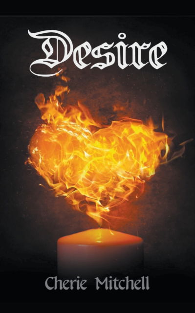 Cover for Cherie Mitchell · Desire (Pocketbok) (2021)