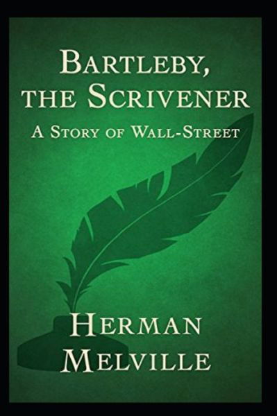 Cover for Herman Melville · Bartleby the Scrivener Illustrated edition (Paperback Bog) (2021)