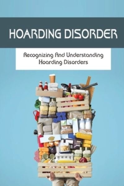 Cover for Pei Nardo · Hoarding Disorder (Paperback Book) (2021)