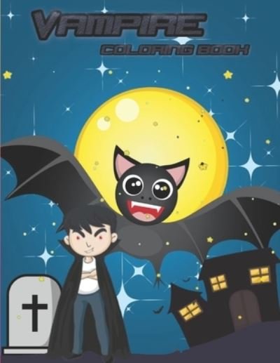 Cover for Sm Education Center · Vampire Coloring Book: 100 page coloring book for all ages (Pocketbok) (2021)