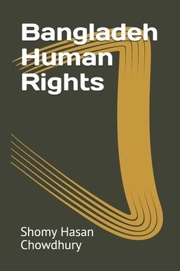 Cover for Arfan Ratul · Bangladeh Human Rights (Pocketbok) (2021)