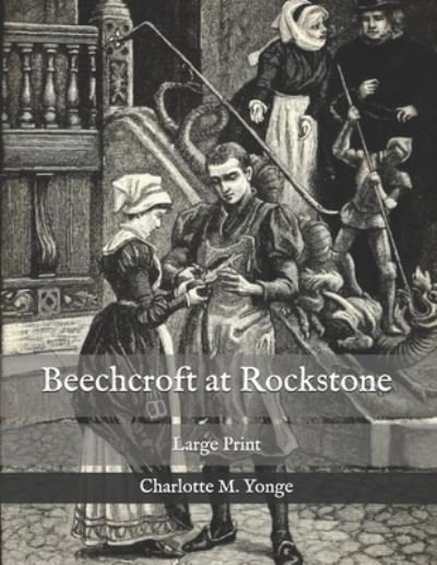 Cover for Charlotte M Yonge · Beechcroft at Rockstone (Paperback Book) (2021)