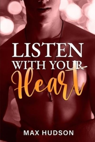 Cover for Max Hudson · Listen With Your Heart (Paperback Book) (2021)