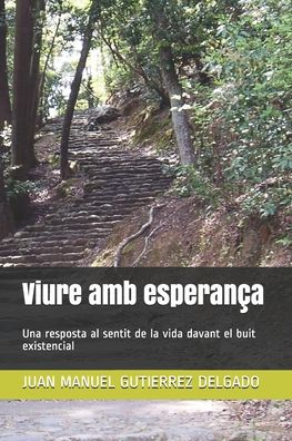 Cover for Juan Manuel Gutiérrez Delgado · Viure amb esperanca (Paperback Book) (2020)