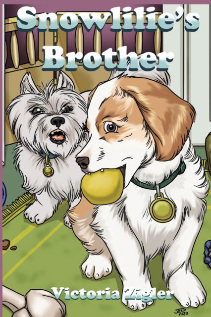 Cover for Victoria Zigler · Snowlilie's Brother (Pocketbok) (2020)