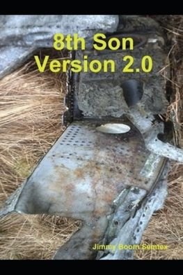 Cover for Jimmy Boom Semtex · 8th Son Version 2.0 (Paperback Bog) (2020)