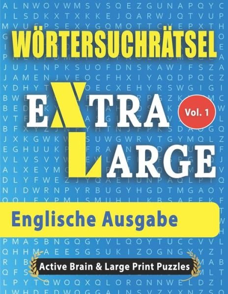 Woertersuchratsel - Englische Ausgabe - Active Brains & Large Prints - Böcker - Independently Published - 9798675051441 - 13 augusti 2020