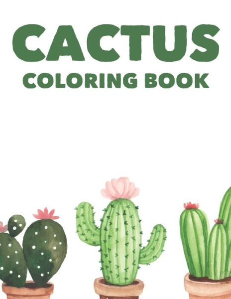 Cover for Cactus Family Press · Cactus Coloring Book (Paperback Book) (2020)