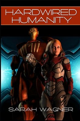 Cover for Sarah Wagner · Hardwired Humanity (Taschenbuch) (2020)