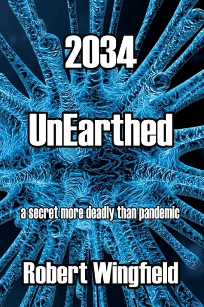 Cover for Robert Wingfield · 2034: UnEarthed (Paperback Book) (2022)