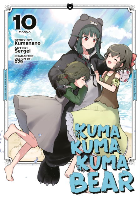 Cover for Kumanano · Kuma Kuma Kuma Bear (Manga) Vol. 10 - Kuma Kuma Kuma Bear (Manga) (Pocketbok) (2024)