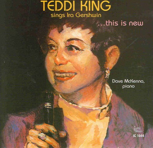 Teddi King Sings Ira Gershwi - Teddi King - Muziek - MVD - 0077712710442 - 17 augustus 2010