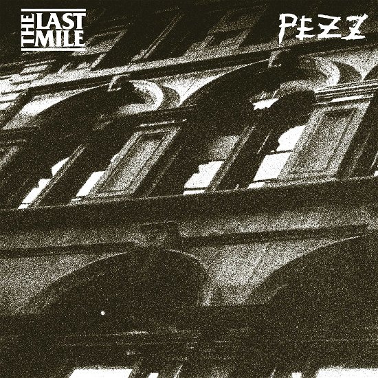 Cover for Last Mile &amp; Pezz · Split LP (LP) (2024)